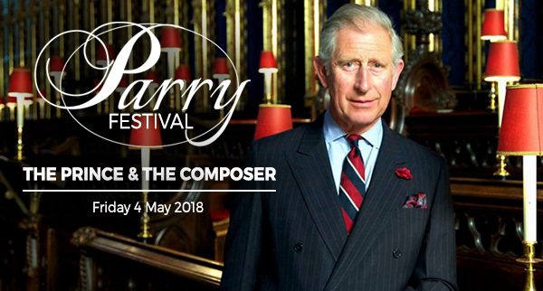 Parry Festival: Film Screening: The Prince & The Composer